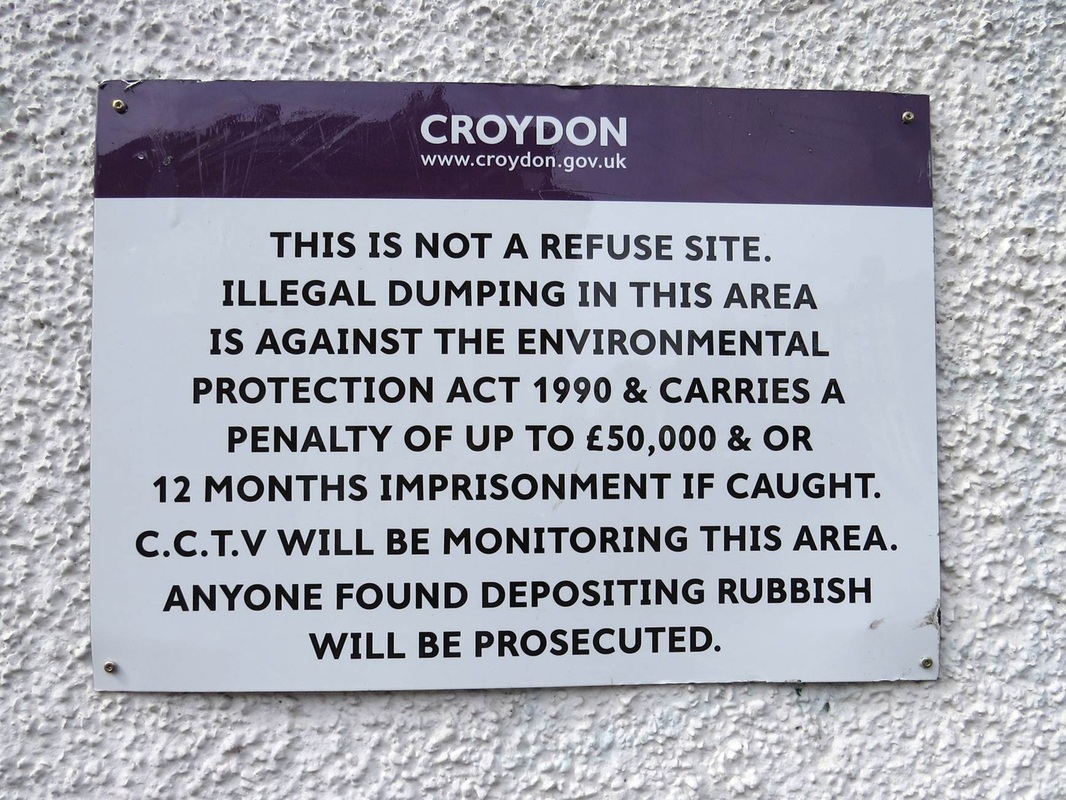 Prosecution Threat? Croydon Council Illegal Dumping is Against the Environmental Protection Act 1990 & Carries a Penalty of Fine and Imprisonment