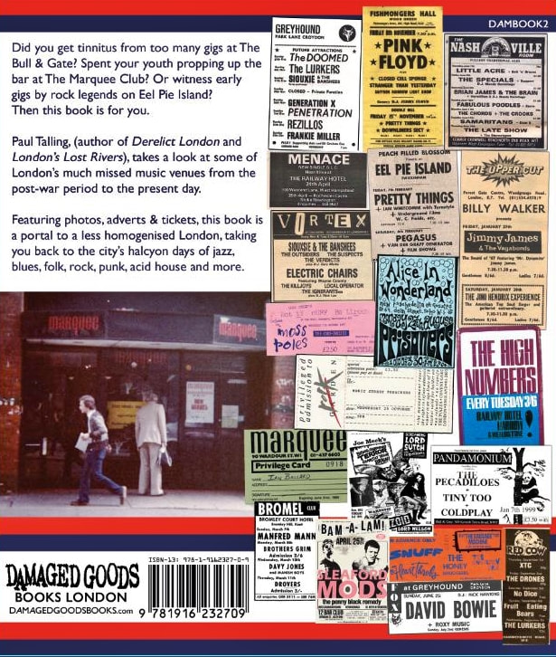 Back cover of London's Lost Music Venues book. The Nashville, Vortex, Marquee Wardour Street, Greyhound Croydon, Gossips, Upper Cut Forest Gate, Red Cow Hammersmith, Bull and Gate Kentish Town, Bromel Club