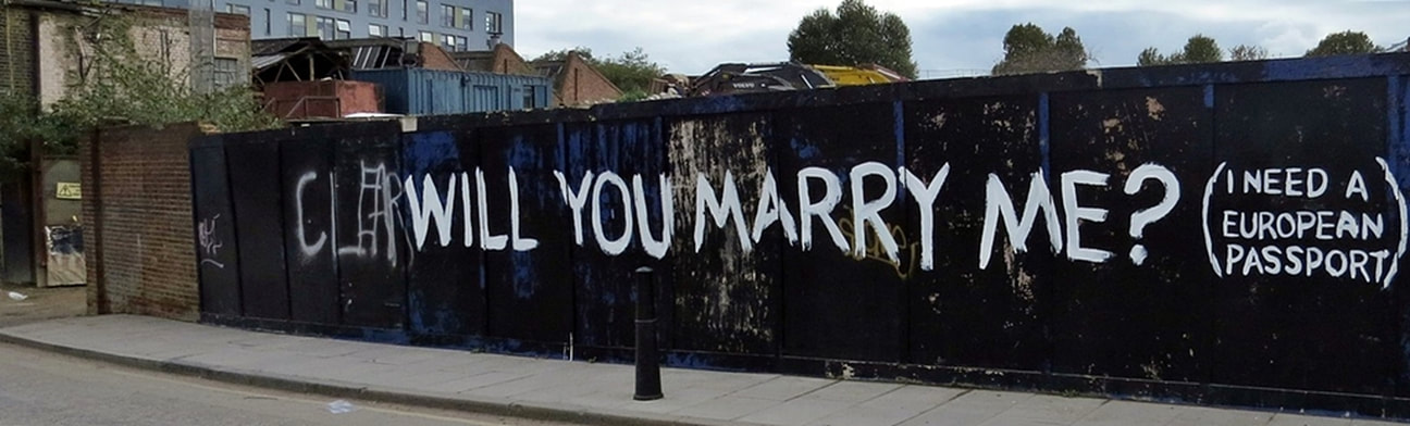Will You Marry Me? (I need a European passport) graffiti in Wick Lane near the Olympic Park